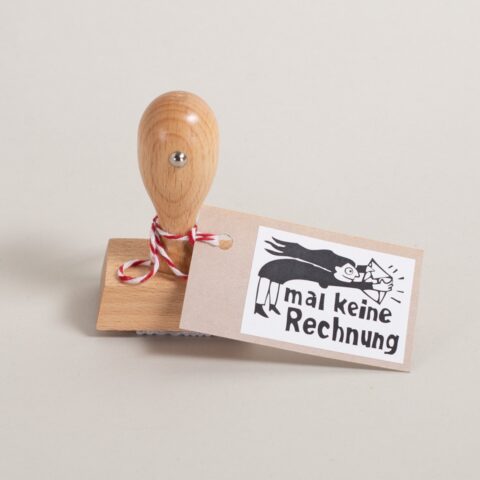 Stempel Mal keine Rechnung