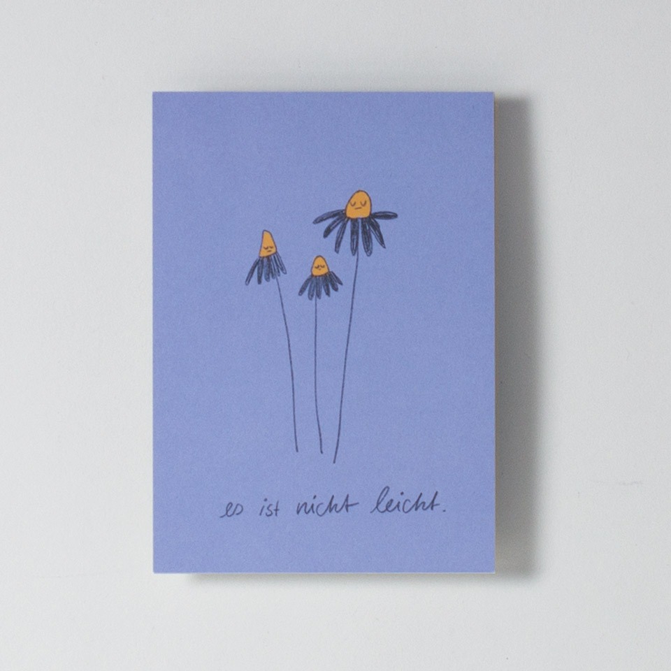 Postkarte Es ist nicht leicht
